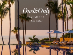 ONE & ONLY Palmilla los cabos